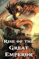 Rise of the Great Emperor